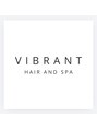 ヴイブラント(VIBRANT)/VIBRANT HAIR AND SPA
