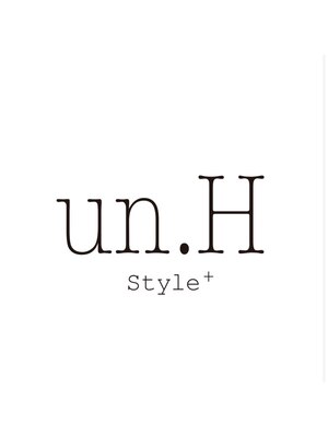 アンエイチスタイルプラス(un.H Style+)