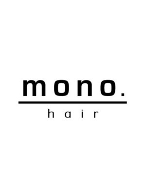 モノ ヘアー(mono.hair)