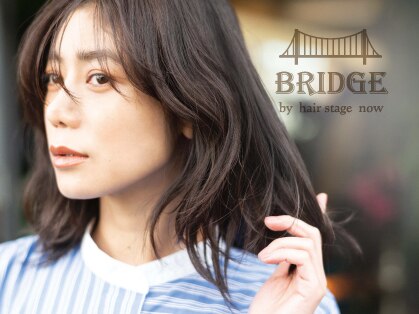 ブリッジ バイ ヘアステージナウ(BRIDGE by hair stage now)の写真