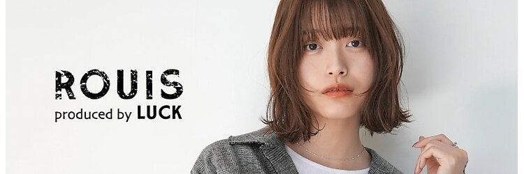 ルイ(ROUIS produced by LUCK 津田沼)のサロンヘッダー