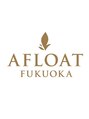 アフロートフクオカ(AFLOAT FUKUOKA) AFLOAT FUKUOKA