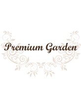 Premium　Garden【プレミアムガーデン】