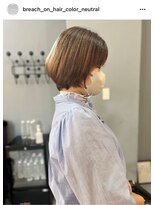 ニュートラル(neutral)&nbsp;【neutral】ハイトーンと ショートとボブの間