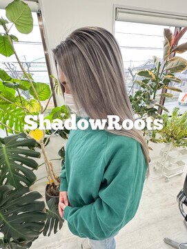 ハウル(HOWL) ShadowRoots