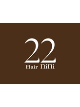 Hair 22　【ヘア　ニニ】