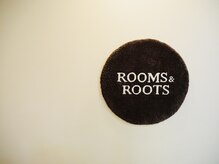 ルームズアンドルーツ(ROOMS&ROOTS)