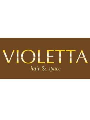 ヴィオレッタ ヘアアンドスペース(VIOLETTA hair&space)
