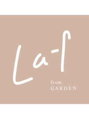 ラフ フロム ガーデン(Laf from GARDEN)