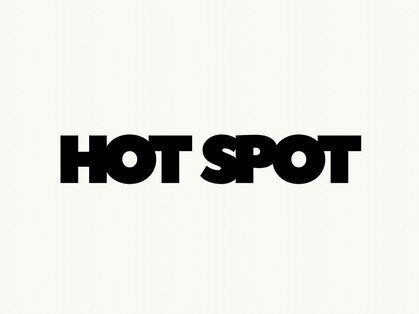 HOT SPOT【9月中旬NEW OPEN(予定)】の写真
