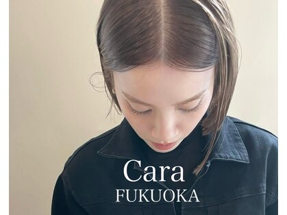 カラ フクオカ(Cara FUKUOKA)の写真