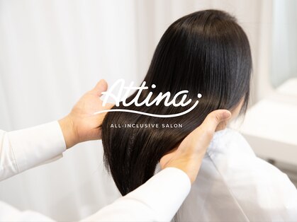 Attina【アティーナ】の写真