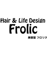 Hair Frolic【ヘア　フロリク】