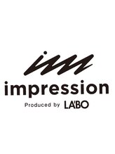 impression produced by LA’BO【インプレッション】 
