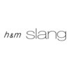 エイチアンドエム スラング(h&m slang)のお店ロゴ