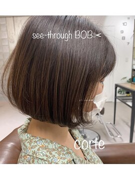 コルテ 反町店(corte) 【corte反町】 シースルーボブ☆