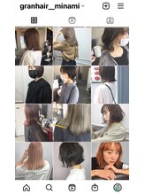 stylist．　盛田　海波　file.2　～Instagram＠granhair＿minami