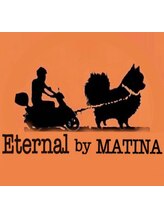 Eternal by MATINA【エターナルバイマティーナ】