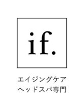 エイジングケア・ヘッドスパ専門店　if.　明石大久保