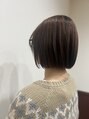 クロエ バイ ラヴィズム 新津店(CLOE by LUVISM)&nbsp;いろんなボブカット得意です♪