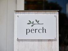 パーチ(perch)