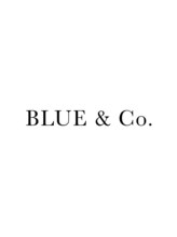 BLUEのこだわりトリートメント・デザインカラーのご紹介　　