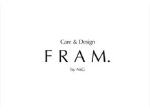 フラム(FRAM.)の雰囲気（準備中）