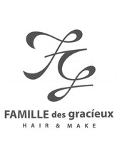 Famille des gracieux【ファミーユ・デ・グラシュ】