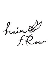 hair f. Row