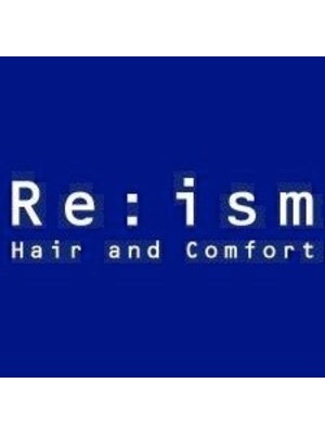 リズム ヘアアンドコンフォート(Re ism Hair and Comfort)
