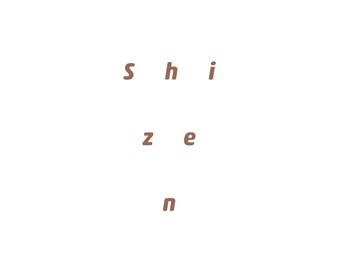 ｓｈｉｚｅｎ