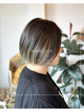 シーソー(SEA SAW) インナーカラーショートボブ/オリーブベージュハイトーン