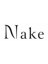 Nake 【5月1日 NEW OPEN（予定）】