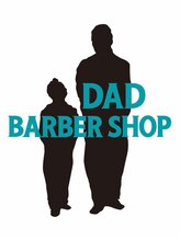 DAD　BARBERSHOP【ダッド　バーバーショップ】