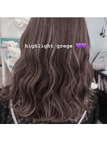 レガシーヘアーデザイン(Legacy hair design)&nbsp;「ハイライト グレージュ」