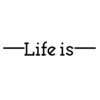 ライフイズ(life is)のお店ロゴ