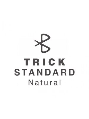 トリックスタンダードナチュラル(TRICK STANDARD Natural)