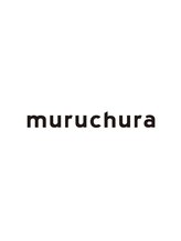 ムルチュラ(muruchura)&nbsp;muru chura