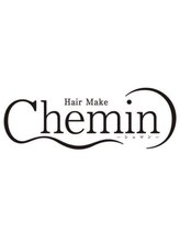 Hair Make Chemin 【ヘア メイク シュマン】