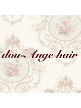 dou-Ange hair【ドゥーアンジヘアー】