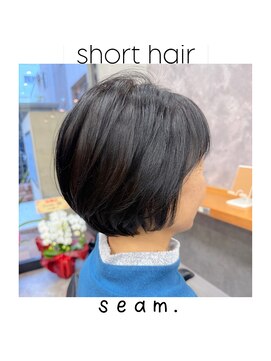 シーム(seam.) 簡単スタイリングエレガントショート◎どんな髪質・毛量・年齢OK