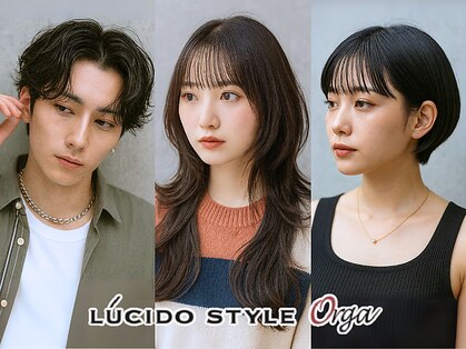 ルシード スタイル オルガ(LUCIDO STYLE Orga)の写真