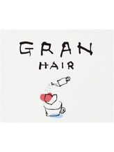 GRAN  HAIR【グランヘアー】
