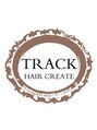 トラックヘアークリエイト(TRACK HAIR CREATE)/TRACK HAIR CREATE