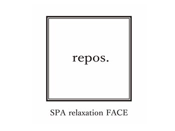 repos. SPA relaxation FACE 【ルポ】