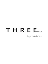 THREE...by velvet