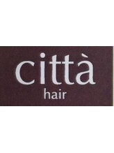citta hair　チッタヘアー
