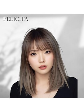 フェリシータジール(FELICITA ZEAL) 【FELICITA STYLE】