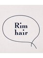 リム ヘアー(Rim hair) Rim  hair