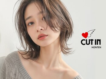 CUT IN　HONTEN